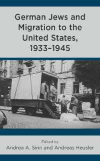 German Jews and Migration to the United States, 1933-1945 (Lexington Studies in Modern Jewish History, Historiography, and Memory)