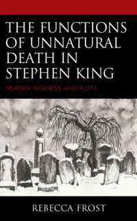 The Functions of Unnatural Death in Stephen King : Murder, Sickness, and Plots