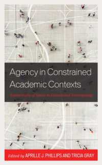 Agency in Constrained Academic Contexts : Explorations of Space in Educational Anthropology