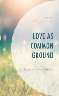 Love as Common Ground : Essays on Love in Religion