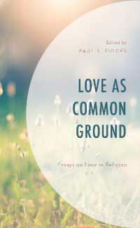 Love as Common Ground : Essays on Love in Religion
