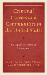 Criminal Careers and Communities in the United States : An Identity Network Perspective