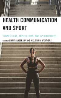 Health Communication and Sport : Connections, Applications, and Opportunities