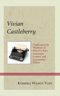 Vivian Castleberry : Challenging the Traditions of Women's Roles, Newspaper Content, and Community Politics (Women in American Political History)