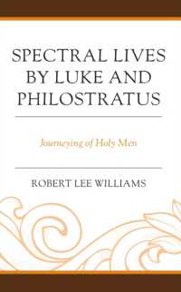 Spectral Lives by Luke and Philostratus : Journeying of Holy Men