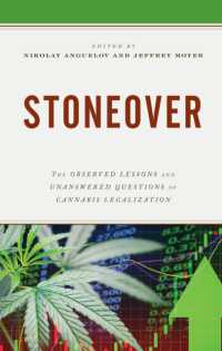 Stoneover : The Observed Lessons and Unanswered Questions of Cannabis Legalization