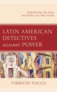 Latin American Detectives against Power : Individualism, the State, and Failure in Crime Fiction