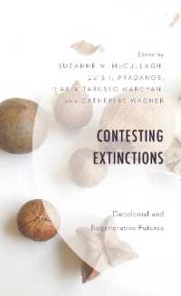Contesting Extinctions : Decolonial and Regenerative Futures (Environment and Society)