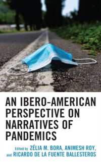 An Ibero-American Perspective on Narratives of Pandemics (Ecocritical Theory and Practice)