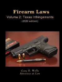 Firearm Laws Volume 2: Texas Infringements