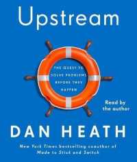 Upstream : The Quest to Solve Problems before They Happen