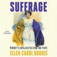 Suffrage : Women's Long Battle for the Vote