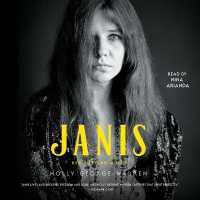 Janis : Her Life and Music