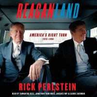 Reaganland : America's Right Turn 1976-1980