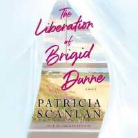 The Liberation of Brigid Dunne