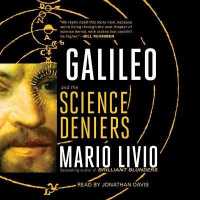 Galileo : And the Science Deniers