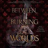 Between Burning Worlds (The System Divine Series, 2)