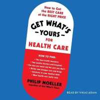Get What's Yours for Health Care : How to Get the Best Care at the Right Price (Get What's Yours)