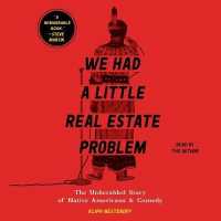 We Had a Little Real Estate Problem : The Unheralded Story of Native Americans & Comedy