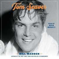 Tom Seaver : A Terrific Life
