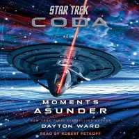 Star Trek: Coda: Book 1: Moments Asunder (Star Trek: Coda Trilogy)