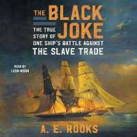 The Black Joke : One Ship's Battle against the Slave Trade