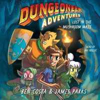 Dungeoneer Adventures 1 : Lost in the Mushroom Maze (Dungeoneer Adventures)