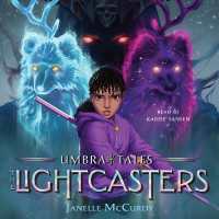The Lightcasters (Umbra Tales)