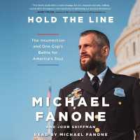 Hold the Line : The Insurrection and One Cop's Battle for America's Soul