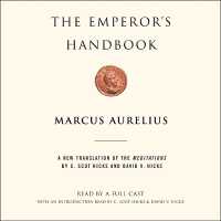 The Emperor's Handbook : A New Translation of the Meditations