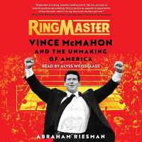 Ringmaster : Vince McMahon and the Unmaking of America