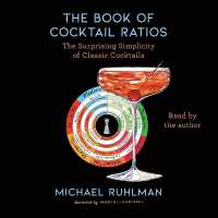 The Book of Cocktail Ratios : The Surprising Simplicity of Classic Cocktails