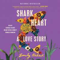Shark Heart : A Love Story