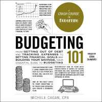 Budgeting 101 : From Getting Out of Debt and Tracking Expenses to Setting Financial Goals and Building Your Savings, Your Essential Guide to Budgeting (Adams 101)