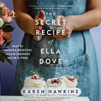 The Secret Recipe of Ella Dove (Dove Pond)