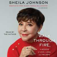 Walk through Fire : A Memoir of Love, Loss, and Triumph