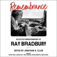 Remembrance : Selected Correspondence of Ray Bradbury