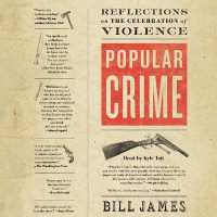Popular Crime : Reflections on the Celebration of Violence