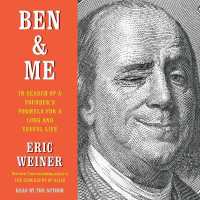 Ben & Me : In Search of a Founder's Formula for a Long and Useful Life