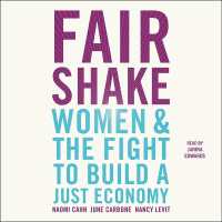 Fair Shake : Women and the Fight to Build a Just Economy