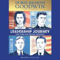 The Leadership Journey : How Four Kids Became President