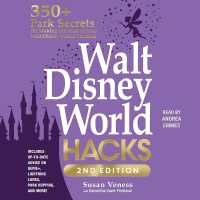Walt Disney World Hacks, 2nd Edition : 350+ Park Secrets for Making the Most of Your Walt Disney World Vacation