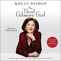 The Third Gilmore Girl : 'A Chorus Line, ' 'Dirty Dancing, ' 'Gilmore Girls, ' and Other Stories of My Life So Far