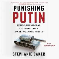 Punishing Putin : Inside the Global Economic War to Bring Down Russia