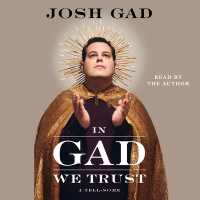 In Gad We Trust : A Tell-Some