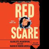 Red Scare : Blacklists, McCarthyism, and the Making of Modern America