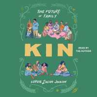 Kin : The Future of Family