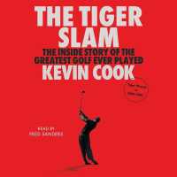 The Tiger Slam : The inside Story of the Greatest Golf Ever Played (Tiger Woods in 2000-2001)