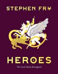 Heroes the Greek Myths Reimagined