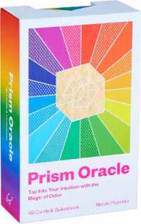 Prism Oracle : Discover the power of color. This unique Prism Oracle deck uses the language of color to tap into your intuition.